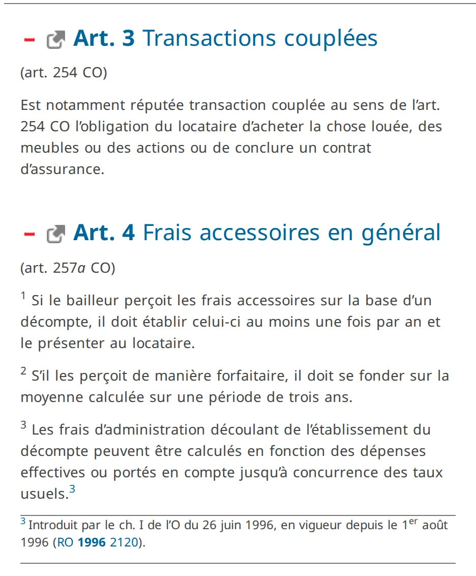 Articles 3 et 4 de l’OBLF sur le site fédéral du droit : acheter des meubles ou conclure une assurance compte comme transaction couplée ; les frais accessoires exigent un décompte annuel ou un forfait fondé sur la moyenne de trois ans.