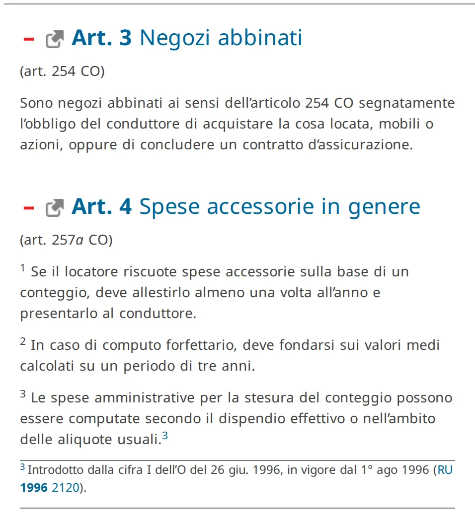 Articoli 3 e 4 dell’OLAL sul sito del diritto federale: acquistare mobili o concludere un’assicurazione conta come negozio abbinato; le spese accessorie richiedono un conteggio annuale o un forfait basato sulla media di tre anni.